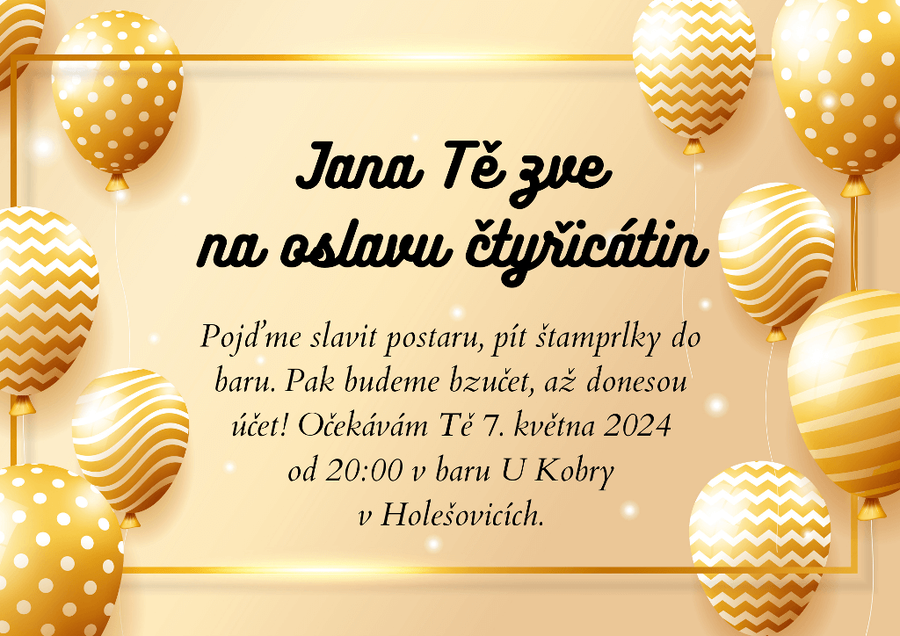 Vzorová vtipná pozvánka na 40. narozeniny